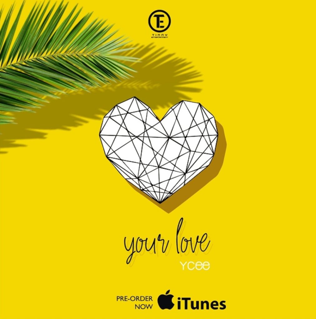 Ycee - Your Love