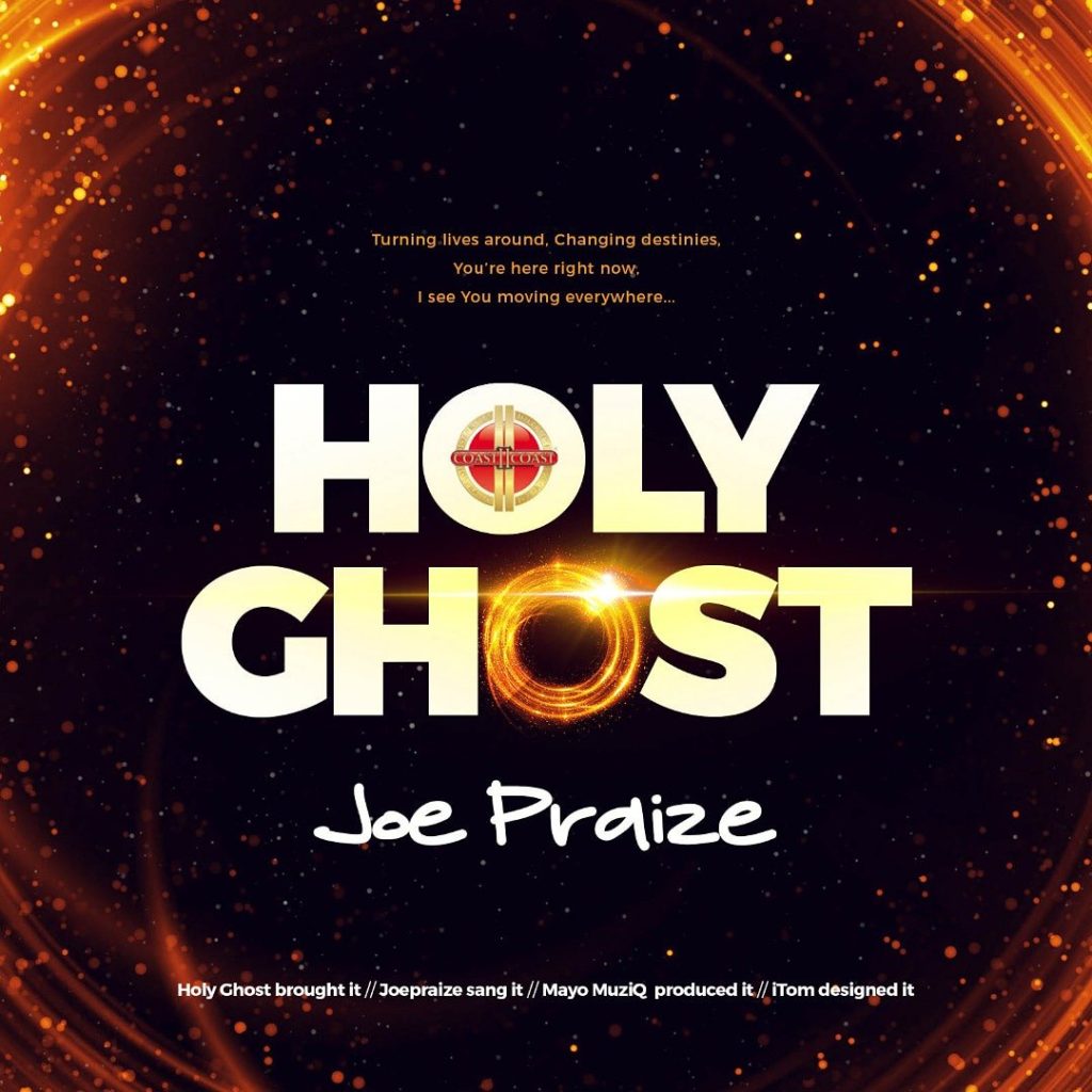 Joe Praize - Holy Ghost