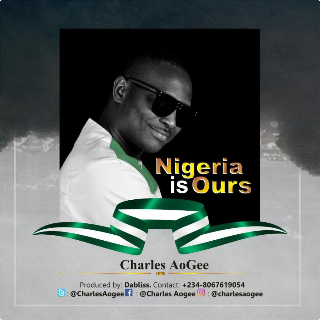 Charles Aogee - Nigeria is Ours