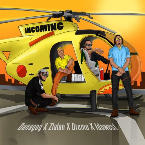 download Danagog - Incoming feat. Zlatan, Dremo & Idowest