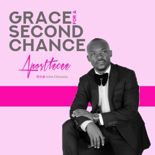 Grace For A Second Chance by Apostle Cee: Audio + Lyrics