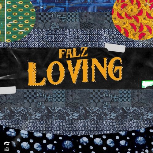 download Falz – Loving mp3