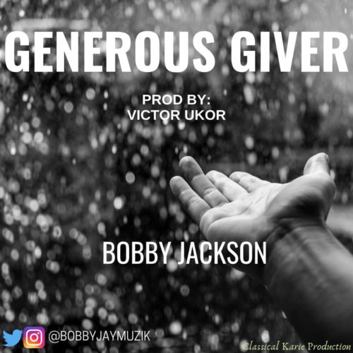 download Bobby Jackson - 'Generous Giver' (SONG) mp3