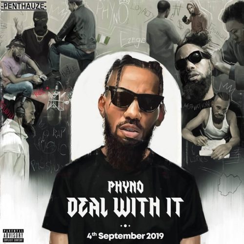 DOWNLOAD Phyno - 'Deal With It' (ALBUM)