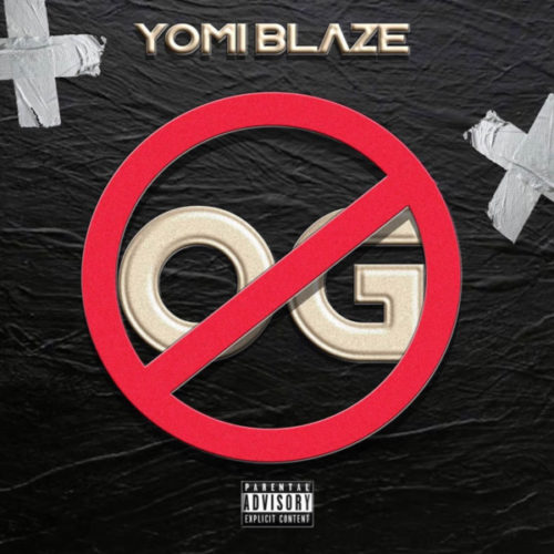 Yomi Blaze – OG