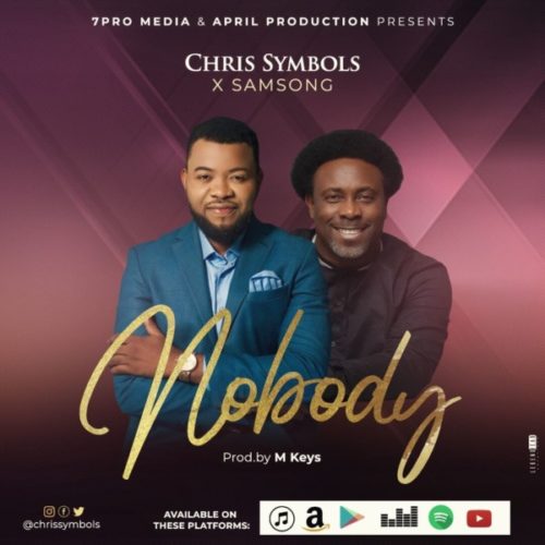 Chris Symbols ft. Samsong – Nobody