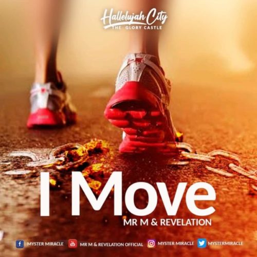 VIDEO: Mr M & Revelation – I Move