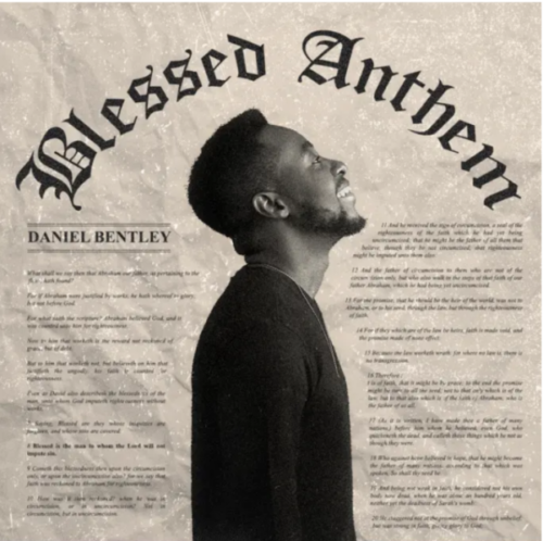 Daniel Bentley – Blessed Anthem