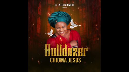 Bulldozer by Chioma Jesus mp3 download